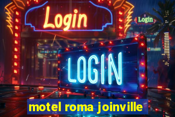 motel roma joinville